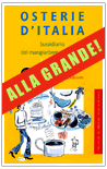 Locale segnalato su Osterie d'Italia 2010
